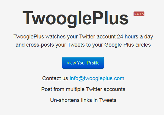 TwooglePlus : connectez votre compte Twitter à votre compte GooglePlus TwooglePlus : alimenter son compte Google+ grâce à son compte Twitter
