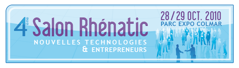 Le salon Rhénatic des nouvelles technologies et des entrepreneurs aura lieu les 28 et 28 octobre
